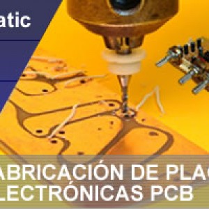 Diseño y Fabricación de Placas Electrónicas PCB